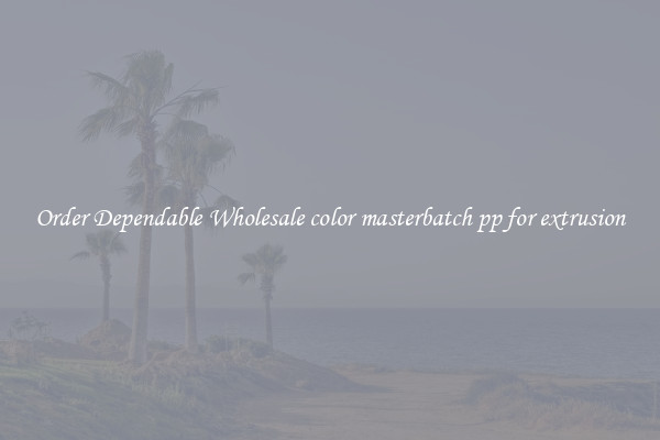 Order Dependable Wholesale color masterbatch pp for extrusion