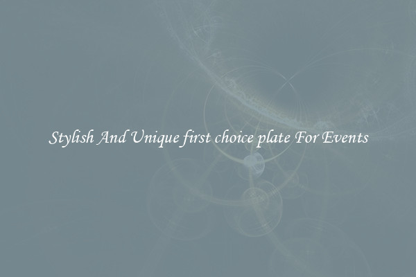 Stylish And Unique first choice plate For Events