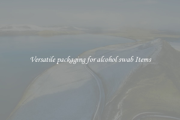 Versatile packaging for alcohol swab Items