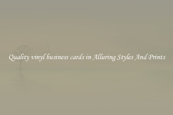 Quality vinyl business cards in Alluring Styles And Prints