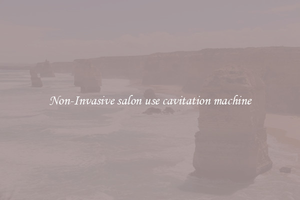 Non-Invasive salon use cavitation machine